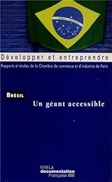 Brésil, un géant accessible
