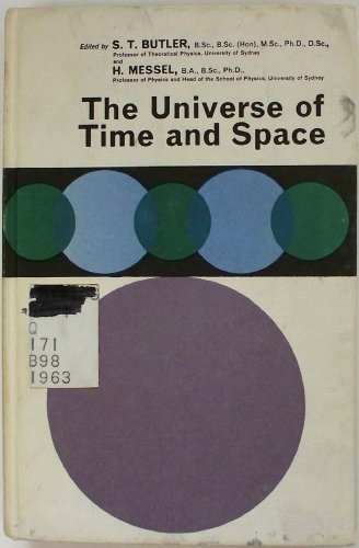 The Universe Of Time And Space: A Course of Selected Lectures In Astronomy, Cosmology and Physics