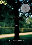 Walking to Martha's Vineyard: Poems by Franz Wright