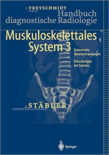 Handbuch Diagnostische Radiologie Muskuloskelettales System 3 German Edition 9783540242291 Medicine Health Science Books Amazon Com