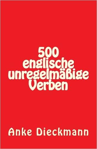 500 Englische Unregelmassige Verben Amazon De Dieckmann Anke Bucher
