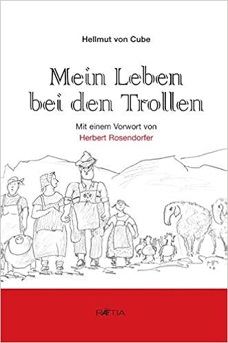 Mein Leben Bei Den Trollen Eine Sudtirol Satire Cube Hellmut Von Rosendorfer Herbert Amazon Nl