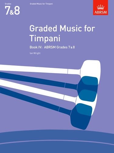 Graded Music For Timpani Bk 4 Abrsm 9781854725103 Amazon Com
