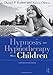 Hypnosis and Hypnotherapy With Children