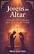 Livro Jovens no Altar: Formando uma Geração que Serve com o Coração e Verdade.