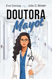 Livro Doutora Mayot (Saga Urgências Livro 3)