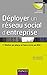Déployer un réseau social d'entreprise - Mettre en place et faire vivre un RSE: Mettre en place et faire vivre un RSE (Fonctions de l'entreprise) (French Edition) by 