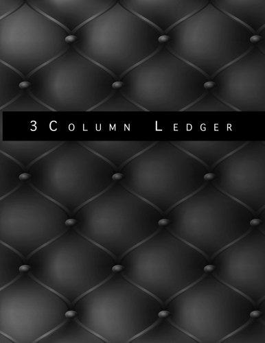 [D.o.w.n.l.o.a.d] 3 Column Ledger: Leather Texture Graphics,Soft Cover Glossy Black, 8.5