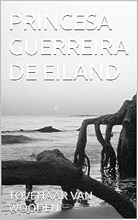 Livro PRINCESA GUERREIRA DE EILAND