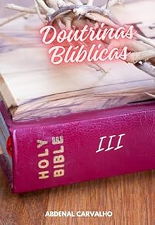 Livro Doutrinas Bíblicas - Iii