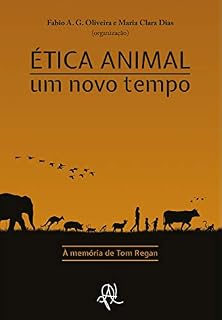 Livro Ética animal: um novo tempo