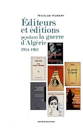 Éditeurs et éditions pendant la guerre d'Algérie, 1954-1962