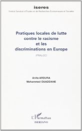 Pratiques locales de lutte contre le racisme et les discriminations en Europe