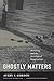 Ghostly Matters: Haunting and the Sociological Imagination by Avery F. Gordon, Janice Radway
