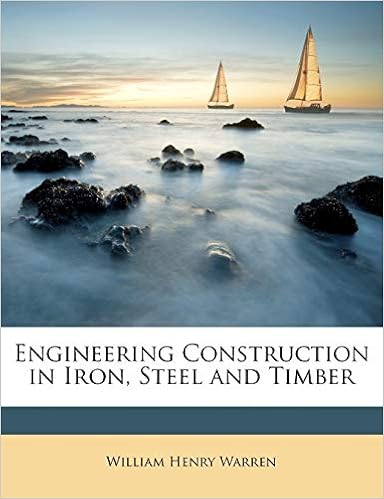 Engineering Construction in Iron, Steel and Timber