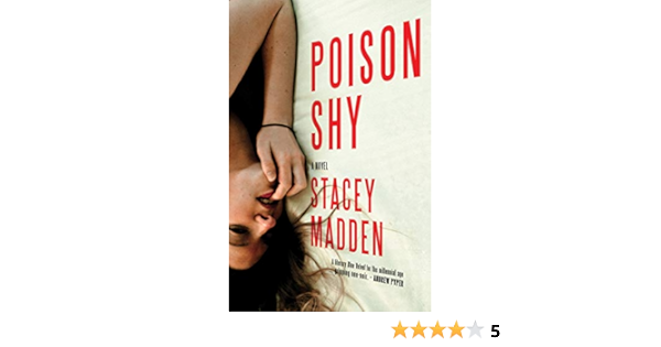 Poison Shy: Madden, Stacey: 9781770410756: Amazon.com: Books