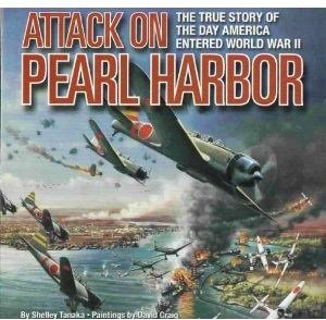 Attack on Pearl Harbor : The True Story of the ... 0439425379 Book Cover