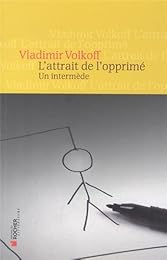 L' attrait de l'opprimé