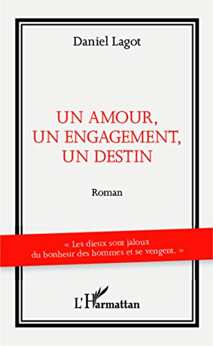 Un  amour, un engagement, un destin