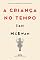 Livro A criança no tempo