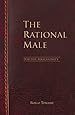 The Rational Male - Positive Masculinity: Positive Masculinity (Volume 3)