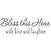 Bless This Home with Love and Laughter Decal Wall Quote Religious Sayings Vinyl Wall Art Decor Home Blessing