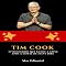 Livro Tim Cook: O Visionário que Guiou a Apple após a Morte de Steve Jobs (Aprendendo Com as Mais Brilhantes Mentes - Lições de Negócios & Vida Livro 1)