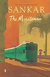 Front cover for the book The Middleman by Mani Sankar Mukherji
