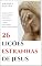 Livro 26 Lições Estranhas de Jesus : O Que Jesus Realmente Ensinou e Mandou Fazer Segundo os Evangelhos? (A Bíblia como você nunca viu)