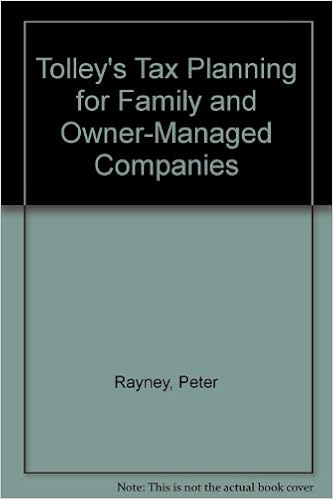 Tolley S Tax Planning For Family And Owner Managed Companies Rayney Fca Ftii Peter Cave Rebecca Amazon Com Books