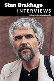 Stan Brakhage: Interviews (Conversations with Filmmakers Series) by Suranjan Ganguly