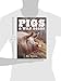 Pigs & Wild Boars: A Portrait of the Animal World