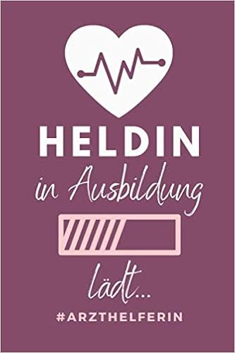 Heldin In Ausbildung Ladt Arzthelferin A5 Notizbuch 120 Seiten Kariert Krankenschwester Zubehor Ausbildung Arzt Humor Arzthelferin Mfa Geburtstag Schichtplaner Arzthelferin Geschenkbucher Amazon De Bucher