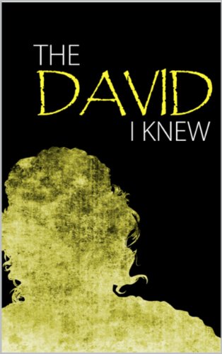 The David I Knew