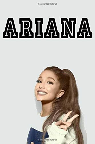 Ariana Grande Notebook : Great Notebook for School or as a Diary, Lined With 100 Pages, Journal, Notes and for Drawings.