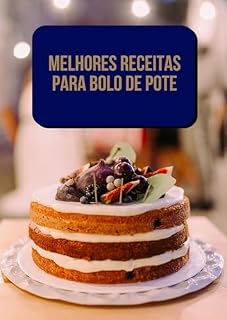Livro MELHORES RECEITAS DE BOLO DE POTE