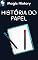 Livro A História Do Papel: Origem E Curiosidades Do Material Que Utilizamos Para Documentar a Civilização