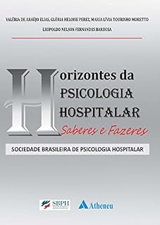 Livro Horizontes da Psicologia Hospitalar. Saberes e Fazeres
