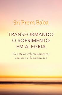 Livro Transformando o sofrimento em alegria
