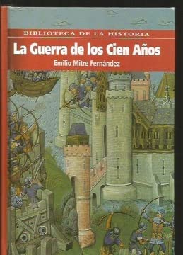 GUERRA DE LOS CIEN A€OS LIBROS, LA (ALBA CLASICA)