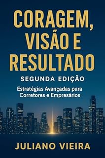 Livro Coragem, Visão e Resultado segunda edição