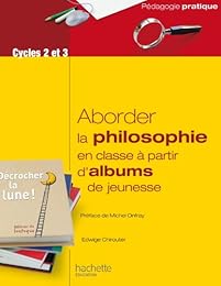 Aborder la philosophie en classe à partir d'albums de jeunesse
