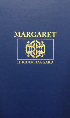 Margaret by H. Rider Haggard