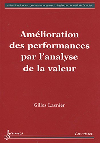 Amélioration des performances par l'analyse de la valeur