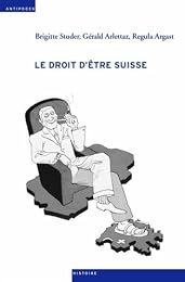 Le  droit d'être Suisse