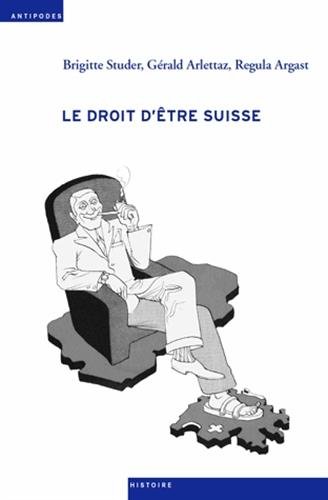Le  droit d'être Suisse