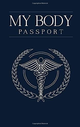 My Body Passport: Comprehensive medical and health record book for organizing your medical history, health records, and emergency information Paperback – March 14, 2016