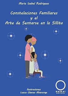Livro Constelaciones Familiares y el Arte de Sentarse en la Sillita