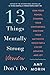 13 Things Mentally Strong Women Don't Do: Own Your Power, Channel Your Confidence, and Find Your Authentic Voice for a Life of Meaning and Joy - Book by Amy Morin