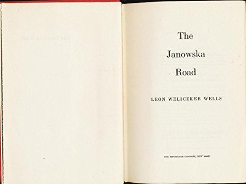 The Janowska road by Leon Weliczker Wells (Hardcover)